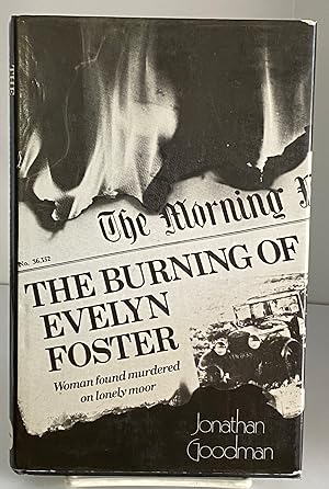 Image du vendeur pour The burning of Evelyn Foster mis en vente par Books Galore Missouri