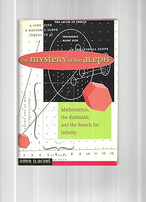 Seller image for THE MYSTERY OF THE ALEPH; Mathematics, the Kabbala And The Search For Infinity for sale by Chris Fessler, Bookseller