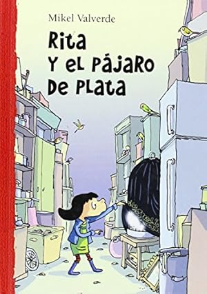 Image du vendeur pour Rita y el pjaro de plata. Edad: 8+. mis en vente par La Librera, Iberoamerikan. Buchhandlung