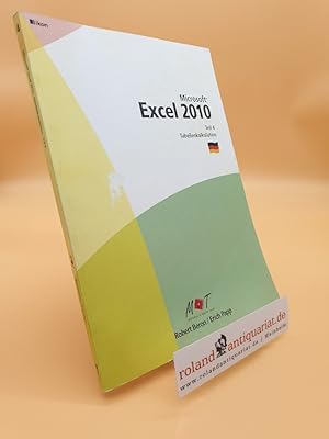 Bild des Verkufers fr EXCEL 2010 TEIL 4 EDITION DEUTSCHLAND zum Verkauf von Roland Antiquariat UG haftungsbeschrnkt