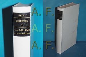 Bild des Verkufers fr Faust I und II, Die Wahlverwandtschaften (Goethe Werke dritter Band) zum Verkauf von Antiquarische Fundgrube e.U.