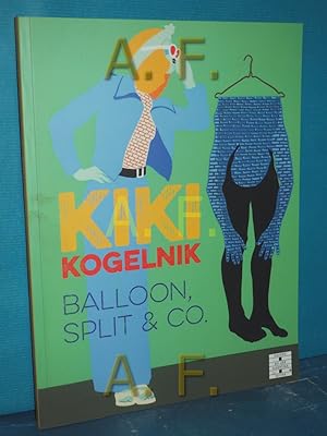 Image du vendeur pour Kiki Kogelnik - Balloon, Split und Co. : vom 6. Mai bis 31. Juli 2017 Galerie bei der Albertina Zetter , Redaktion: Katharina Zetter-Karner, Christa Zetter , Texte: Andrea Schuster [und 3 weitere] mis en vente par Antiquarische Fundgrube e.U.