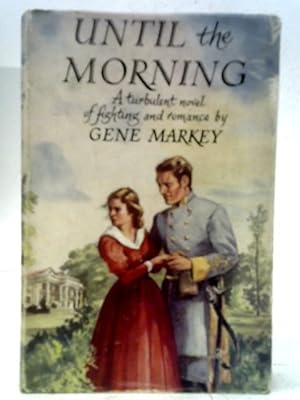 Seller image for Until the Morning for sale by World of Rare Books