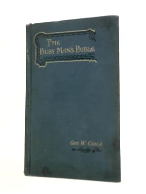 Seller image for The Busy Man's Bible and How to Study and Teach It for sale by World of Rare Books