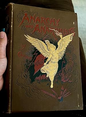 Imagen del vendedor de Anarchy and Anarchists. A history of the Red Terror and the social revolution in America and Europe. Communism, Socialism, and Nihilism in Doctrine and Deed. The Chicago Haymarket Conspiracy, and the detection and trial of the Conspirators. With numerous illustrations from authentic photographs, and from original drawings. By Wm. A. McCullough, Wm. Ottman, Louis Braunhold, True Williams, Chas. Foerster, O. F. Kritzner, and Others. a la venta por The Modern Library