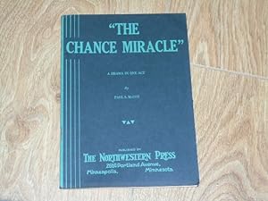Seller image for The Chance Miracle A Drama in One Act for sale by Dublin Bookbrowsers
