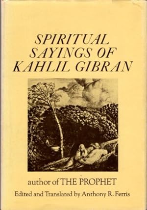 SPIRITUAL SAYINGS OF KAHLIL GIBRAN
