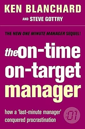 Seller image for The On-Time, On-Target Manager (The One Minute Manager) for sale by Modernes Antiquariat an der Kyll