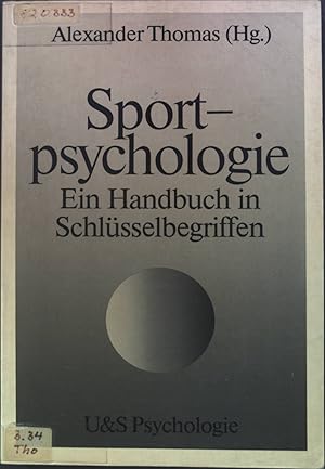 Bild des Verkufers fr Sportpsychologie: EIn Handbuch in Schlsselbegriffen. U-&-S-Psychologie zum Verkauf von books4less (Versandantiquariat Petra Gros GmbH & Co. KG)