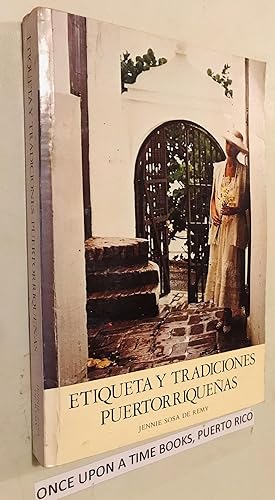 Imagen del vendedor de Etiqueta y Tradiciones Puertorriquenas a la venta por Once Upon A Time