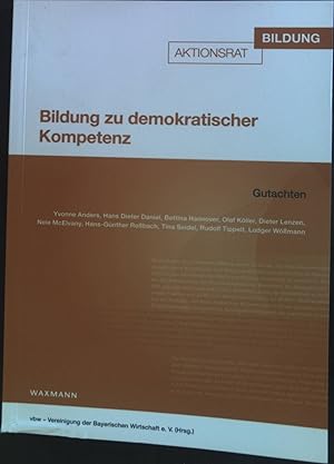 Image du vendeur pour Bildung zu demokratischer Kompetenz : Gutachten. mis en vente par books4less (Versandantiquariat Petra Gros GmbH & Co. KG)