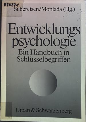 Seller image for Entwicklungspsychologie: Ein Handbuch in Schlsselbegriffen. U & S Psychologie; for sale by books4less (Versandantiquariat Petra Gros GmbH & Co. KG)