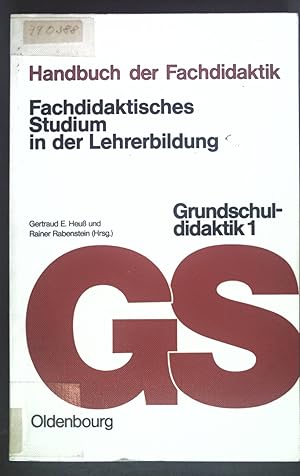 Bild des Verkufers fr Grundschuldidaktik; Teil: 1. Fachdidaktisches Studium in der Lehrerbildung zum Verkauf von books4less (Versandantiquariat Petra Gros GmbH & Co. KG)