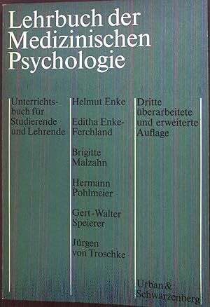 Seller image for Lehrbuch der medizinischen Psychologie : Unterrichtsbuch fr Studierende u. Lehrende. for sale by books4less (Versandantiquariat Petra Gros GmbH & Co. KG)