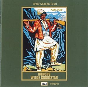 Durchs wilde Kurdistan: mp3-Hörbuch, Band 2 der Gesammelten Werke (Karl Mays Gesammelte Werke, Ba...