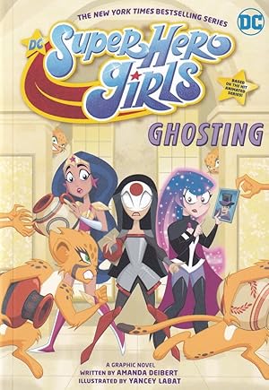 Seller image for Ghosting (DC Super Hero Girls) for sale by Adventures Underground