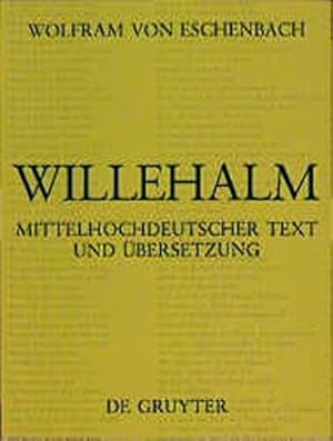 Bild des Verkufers fr Willehalm : mittelhochdeutscher Text und bersetzung. Wolfram von Eschenbach. Text der Ausg. von Werner Schrder. Vllig neubearb. bers., Vorw. und Reg. von Dieter Kartschoke zum Verkauf von nika-books, art & crafts GbR