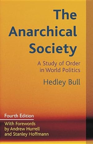 Immagine del venditore per Anarchical Society : A Study of Order in World Politics venduto da GreatBookPricesUK