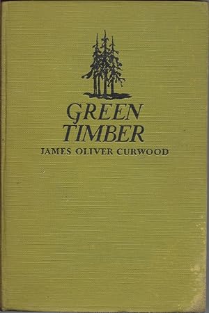 Seller image for Green Timber for sale by First Class Used Books
