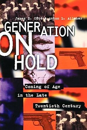 Bild des Verkufers fr Generation on Hold: Coming of Age in the Late Twentieth Century zum Verkauf von WeBuyBooks