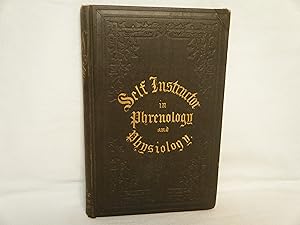 Phrenology by Orson Squire Fowler Phrenology by Orson Squire Fowler