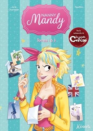 Immagine del venditore per Nanny Mandy : Intégrale t.1 à t.3 venduto da Chapitre.com : livres et presse ancienne