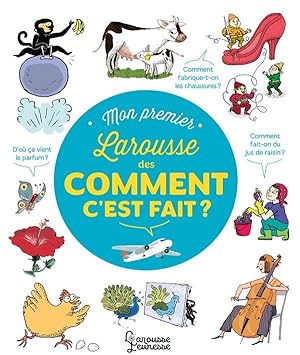 Image du vendeur pour mon premier Larousse des comment c'est fait ? mis en vente par Chapitre.com : livres et presse ancienne