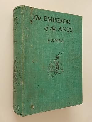 The Emperor of the Ants