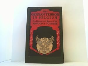 Seller image for The German Terror in Belgium. An Historical Record. for sale by Antiquariat Uwe Berg