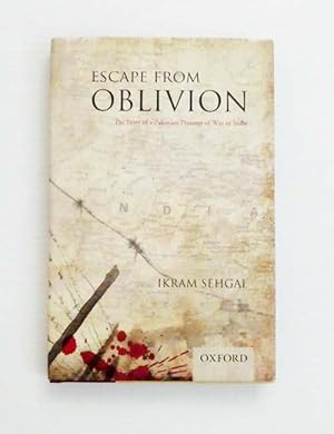 Bild des Verkufers fr Escape from Oblivion The Story of a Pakistani Prisoner of War in India zum Verkauf von Adelaide Booksellers