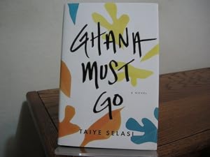 Seller image for Ghana Must Go for sale by Bungalow Books, ABAA