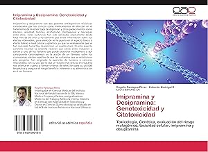 Imagen del vendedor de Imipramina y Desipramina: Genotoxicidad y Citotoxicidad a la venta por moluna