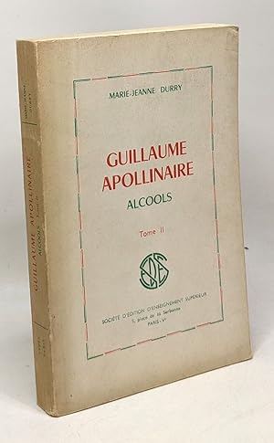 Imagen del vendedor de Guillaume Appollinaire - Alcools TOME II --- avec hommage de l'auteur a la venta por crealivres