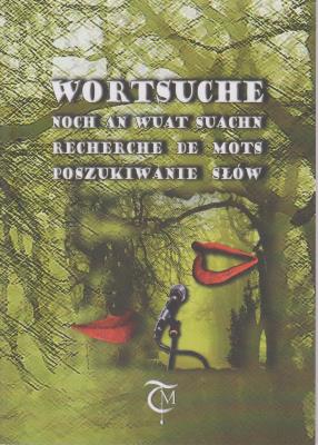 Imagen del vendedor de Wortsuche - Noch an Wuat suachn / Recherche de Mots / Poszukiwanie Slow a la venta por PRIMOBUCH