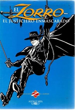 Bild des Verkufers fr El Zorro. El justiciero enmascarado . zum Verkauf von Librera Astarloa