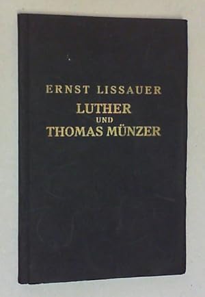 Bild des Verkufers fr Luther und Thomas Mnzer. Drama in fnf Akten und einem Vorspiel. zum Verkauf von Antiquariat Sander