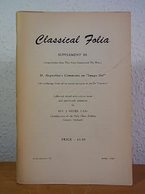 Classical Folia. Supplement III, April 1960 (Augustinian Ideas that have dominated the West). St....