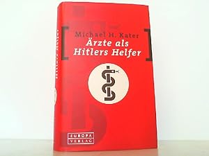 Seller image for rzte als Hitlers Helfer. for sale by Antiquariat Ehbrecht - Preis inkl. MwSt.