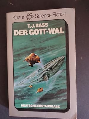 Seller image for Der Gott-Wal : Science-fiction-Roman. [Aus d. Amerikan. von Annette von Carpentier] / Knaur[-Taschenbcher] ; 5751 : Knaur-Science-fiction for sale by Antiquariat-Fischer - Preise inkl. MWST