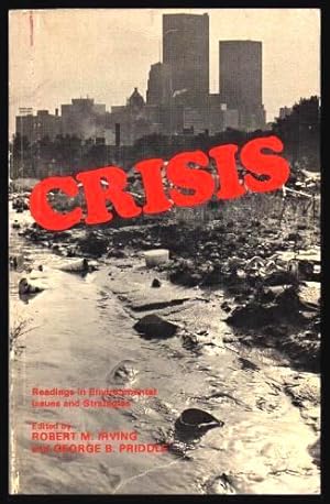 Immagine del venditore per CRISIS - Readings in Environmental Issues and Strategies venduto da W. Fraser Sandercombe