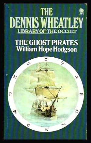 THE GHOST PIRATES - The Dennis Wheatley Library of the Occult Book (33) Thirty Three