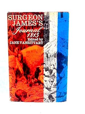 Image du vendeur pour Surgeon James's Journal 1815 mis en vente par World of Rare Books