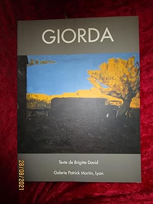 Image du vendeur pour GIORDA - LYON : EXPOSITION  la GALERIE Patrick MARTIN 1996 - DDICAC mis en vente par LA FRANCE GALANTE