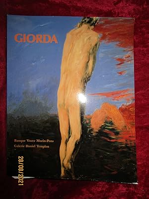 Image du vendeur pour GIORDA - EXPOSITION  la GALERIE DANIEL TEMPLON , Banque Veuve MORIN-PONS  PARIS - 1990 mis en vente par LA FRANCE GALANTE