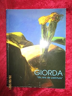 Image du vendeur pour GIORDA " DIX ANS de PEINTURE " - EXPOSITION au CENTRE d'ART CONTEMPORAIN de SAINT-PRIEST - 1993 mis en vente par LA FRANCE GALANTE