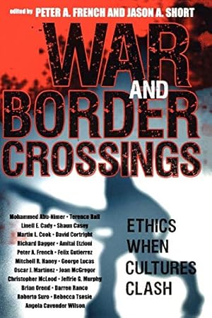 Seller image for War and Border Crossings: Ethics When Cultures Clash for sale by WeBuyBooks