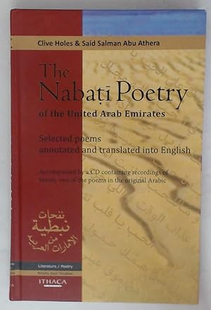 Image du vendeur pour The Nabati Poetry of the United Arab Emirates. Selected Poems Annotated and Translated into English. mis en vente par Plurabelle Books Ltd