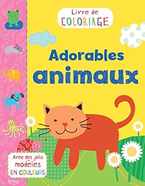 Bild des Verkufers fr ADORABLES ANIMAUX (COLL. LIVRE DE COLORIAGE) (Consommables) (French Edition) zum Verkauf von WeBuyBooks