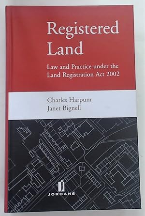 Bild des Verkufers fr Registered Land. Law and Practice under the Land Registration Act 2002. zum Verkauf von Plurabelle Books Ltd