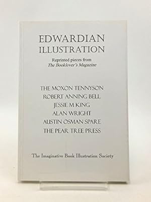 Imagen del vendedor de Edwardian Illustration: Reprinted Pieces from the Booklover's Magazine a la venta por WeBuyBooks